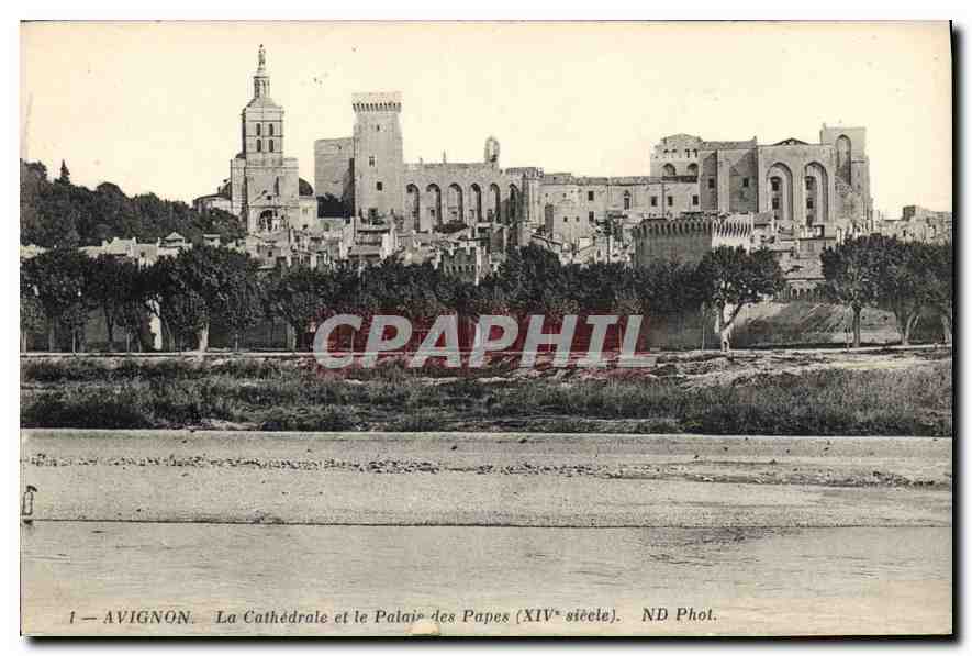 Avignon — La Cathédrale et le Palais des Papes (XIVe siècle) — ND Phot.