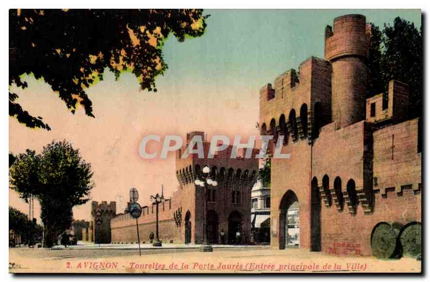 Avignon - Tourrelles de la Porte Jaurès (Entrée principale de la Ville) — éditeur Idéale, n°2