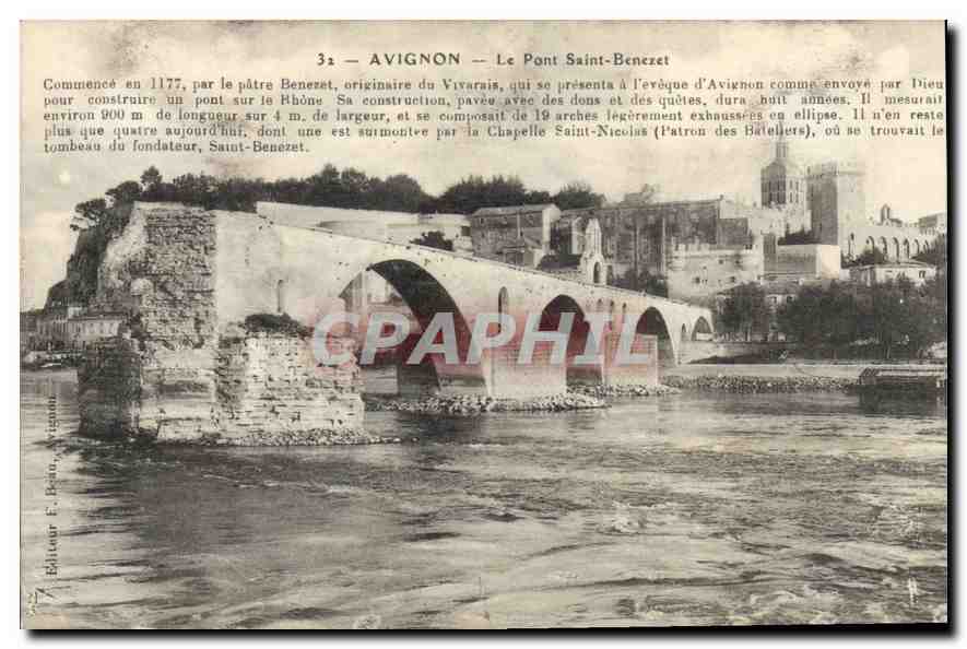 CPA Avignon le Pont Saint Benezet comence en 1177 par le Patre Benezet originaire la Vivarais 