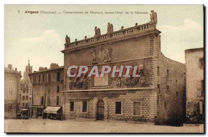 Avignon (Vaucluse) — Conservatoire de Musique, ancien Hôtel de la Monnaie