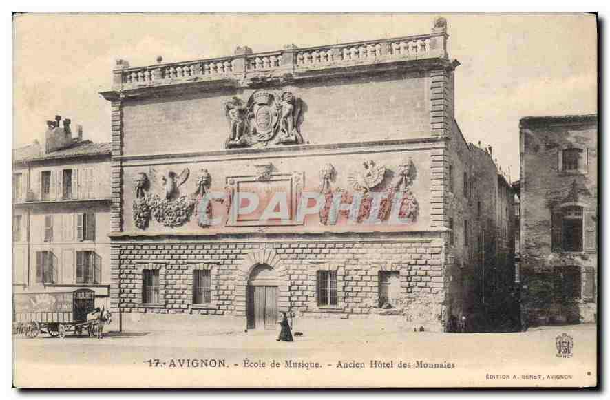 CPA Avignon Ecole de Musique Ancien hotel des Monnaies 