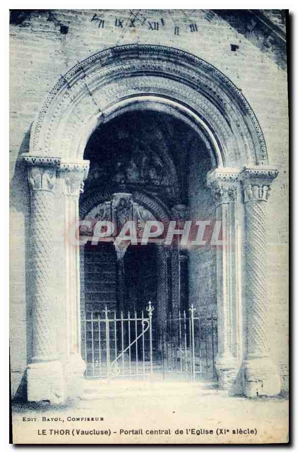 Le Thor (Vaucluse) — Portail central de l'Église (XIe siècle) — Edit. Bayol, Compiseur
