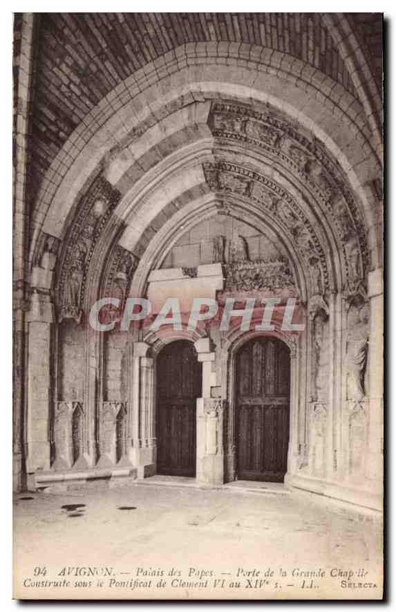 Avignon — Palais des Papes — Porte de la Grande Chapelle — Construite sous le Pontificat de Clément VI au XIVe s. — Sélecta