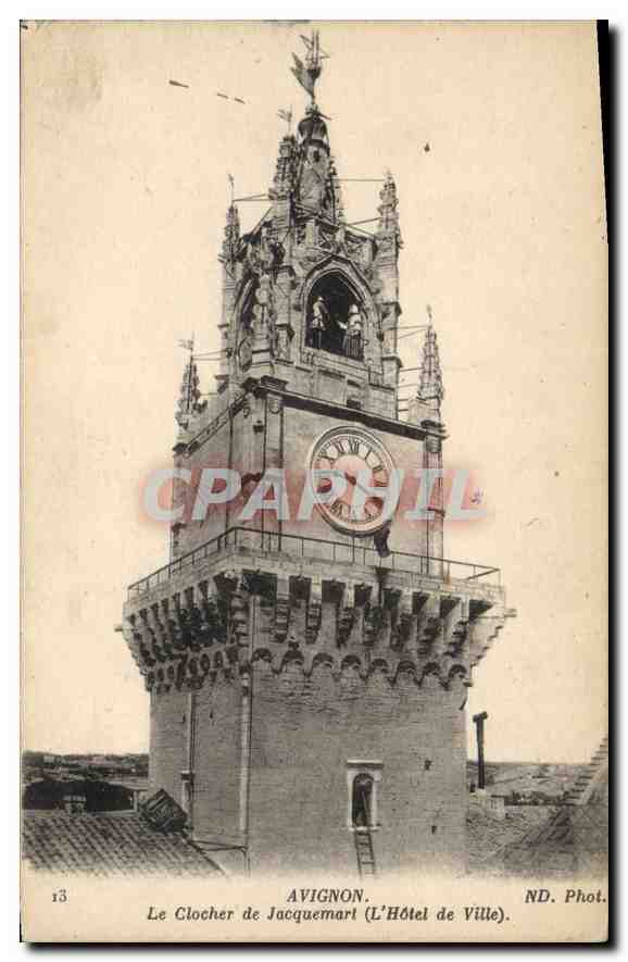 Avignon — Le Clocher de Jacquemart (L'Hôtel de Ville) — ND. Phot.