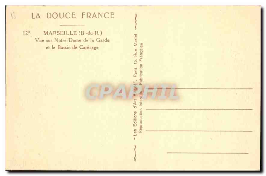 CPA Marseille B du R vue sur Notre Dame de la garde et le Bassin de Carenage  — Verso