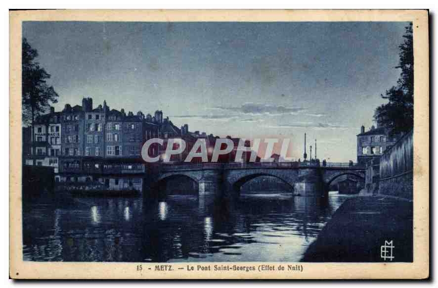 CPA Metz le Pont Saint Georges Effet de Nuit 