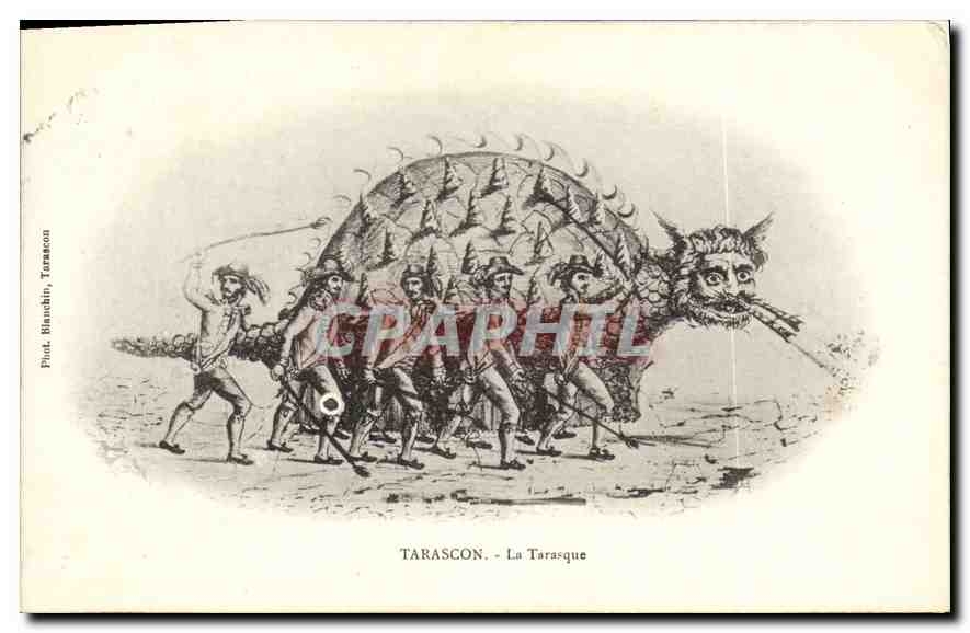 Tarascon - La Tarasque — Pint. Blanchin, Tarascon - Recto