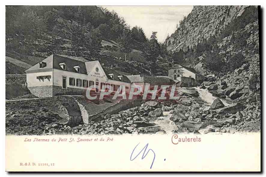 Les Thermes du Petit St. Sauveur et du Pré — Cauterets — R.&J.D. 11101,12
