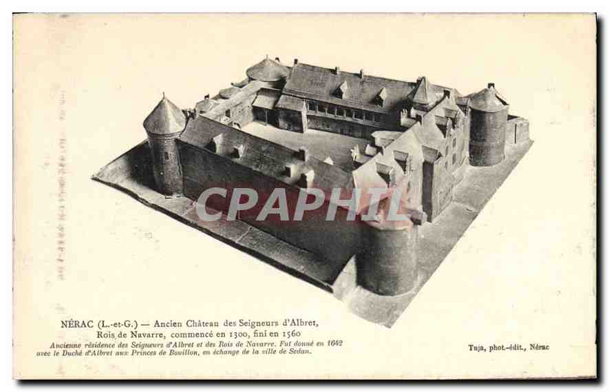 Nérac (L.-et-G.) — Ancien Château des Seigneurs d'Albret