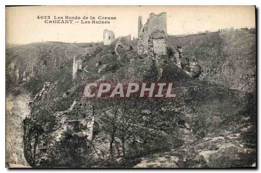 Les Bords de la Creuse — Les Ruines — Crozant, éditeur Paul B. G. Chéronnais, n° 4023