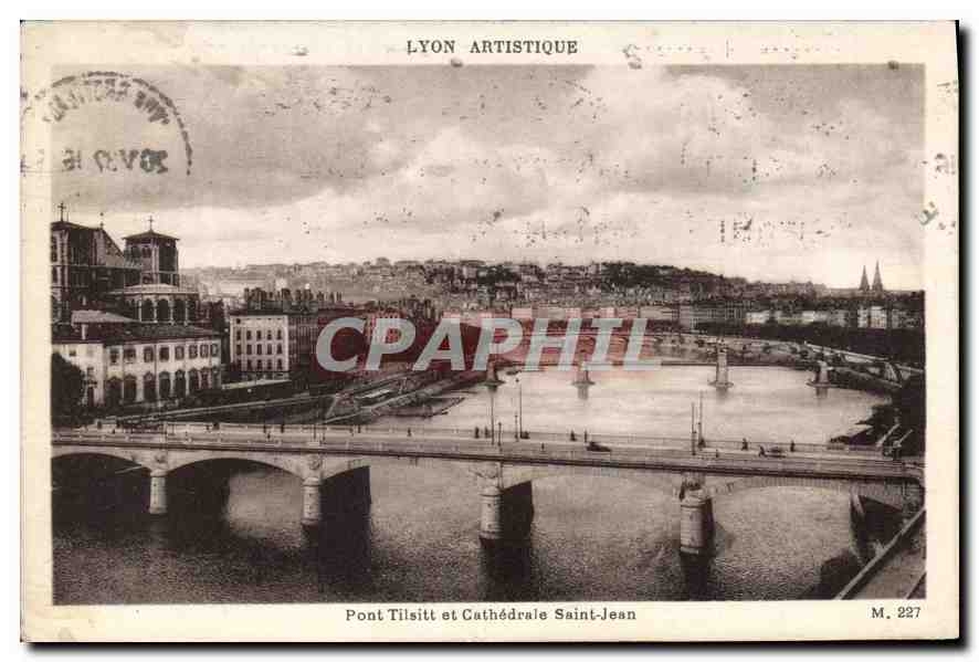 CPA Lyon artistique Pont Tilsitt et Cathedrale Saint Jean 