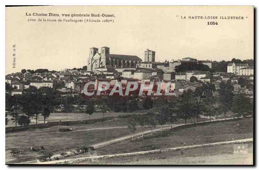 CPA Le Chaise vue generale Sud Ouest La Haute Loire Illustree 