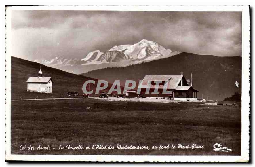 Col des Arauïs — La Chapelle et l'Hôtel des Rhododendrons, au fond le Mont-Blanc — Cim