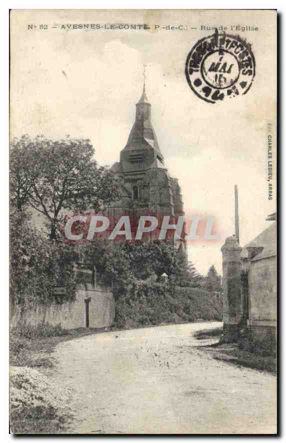 CPA Avesnes le Comte P de C Rue de l'Eglise 
