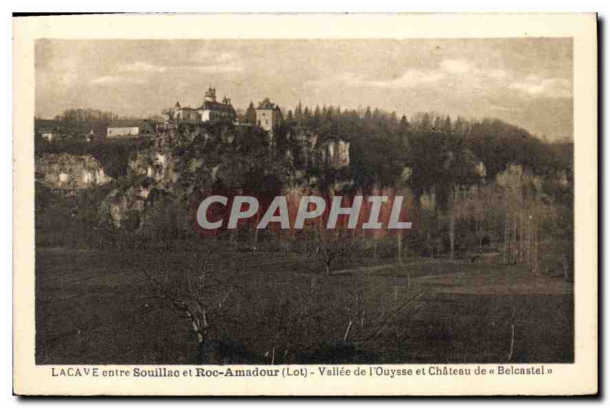 CPA Lacave entre Souillac et Roc Amadour Lot Vallee de l'Ouysse et Chateu de Belcastel 