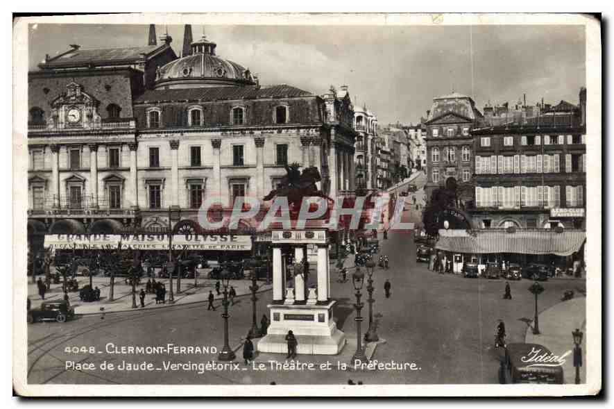 CPA Clermont Ferrand Place de Jaude Vercingetorix Le Theatre et la Prefecture 