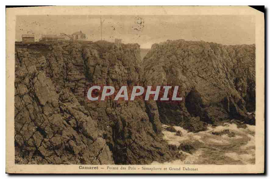 CPA Camaret Pointe des Pois Semaphore et Grand Dahonet 