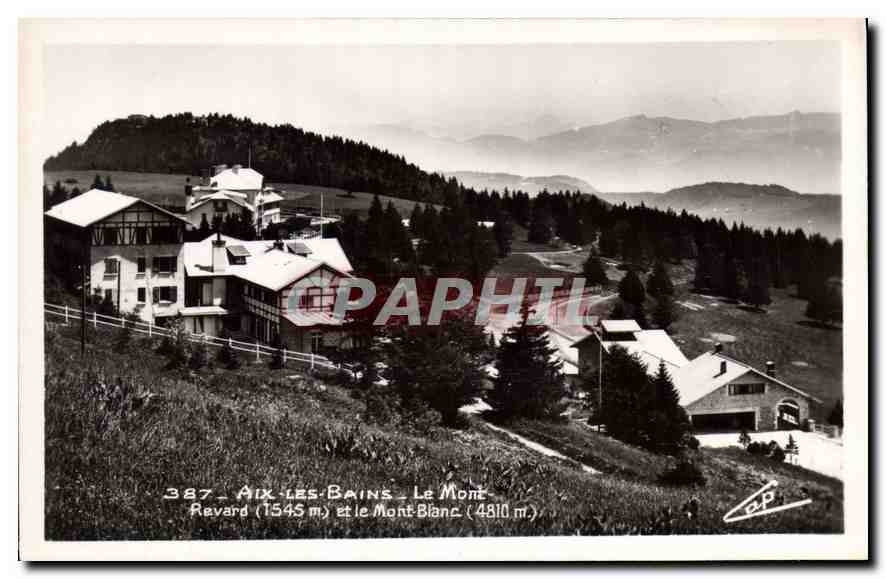 CPA Aix les Bains Le Mont Revard t le Mont Blanc 