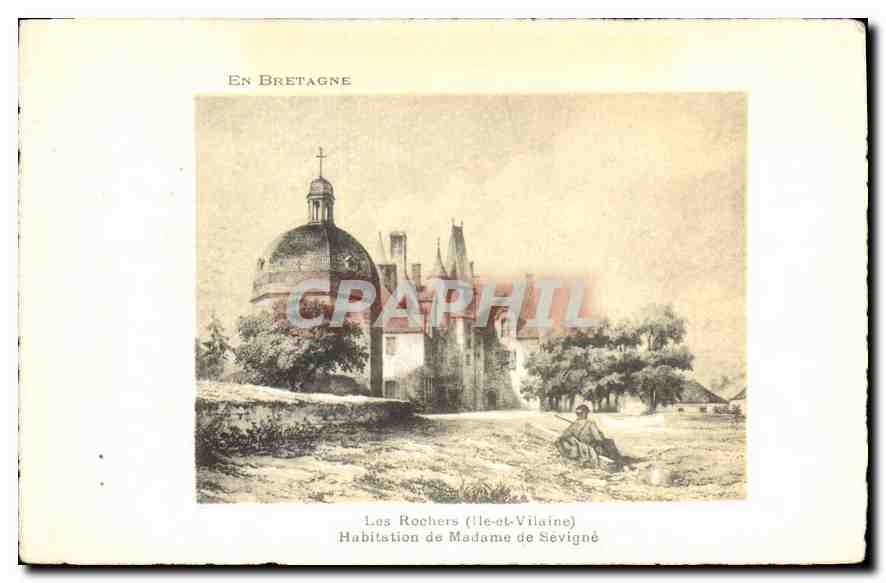 Les Rochers (Île-et-Vilaine) — Habitation de Madame de Sevigné — Édition Ariéline, Paris