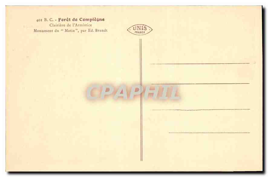 CPA Foret de Compiegne Clairiere de l'Armistice Monument du Martin  — Rückseite