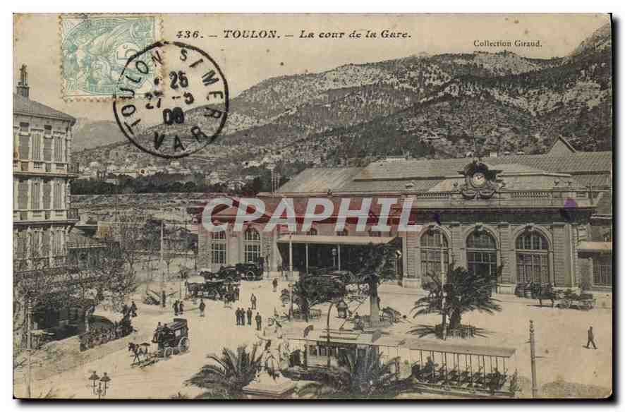 Toulon — La cour de la Gare — Collection Giraud, n° 436