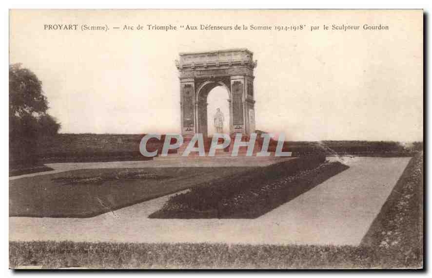 Proyart (Somme) — Arc de Triomphe "Aux Défenseurs de la Somme 1914-1918" par le Sculpteur Gourdon