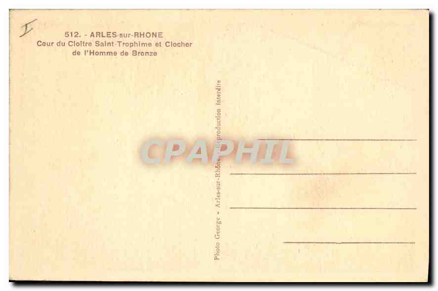 CPA Arles sur Rhone Cour du Cloitre Saint Trophime et Clocher de l'Homme de Bronze  — Verso
