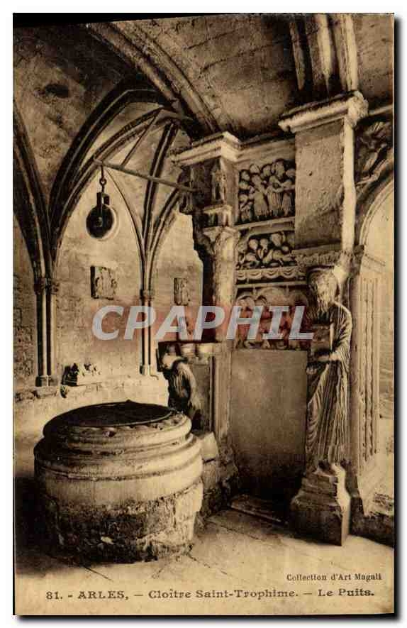Arles — Cloître Saint-Trophime — Le Puits — Collection d'Art Magall, n°81