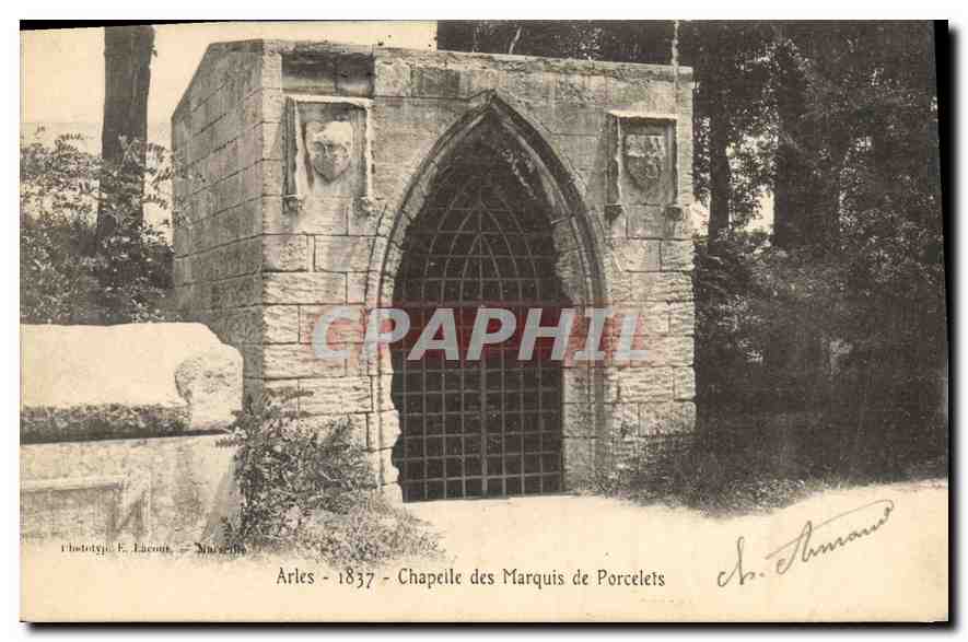 Arles - 1837 - Chapelle des Marquis de Porcelets — Phototypie E. Lacroix, Nîmes