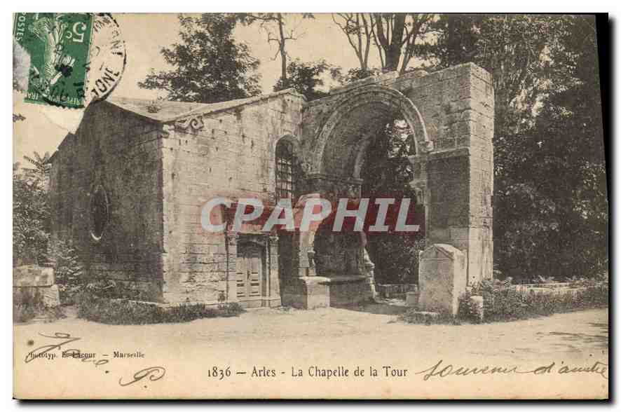 Arles - La Chapelle de la Tour — vue de ruines — éditeur anonyme, n° de série non visible