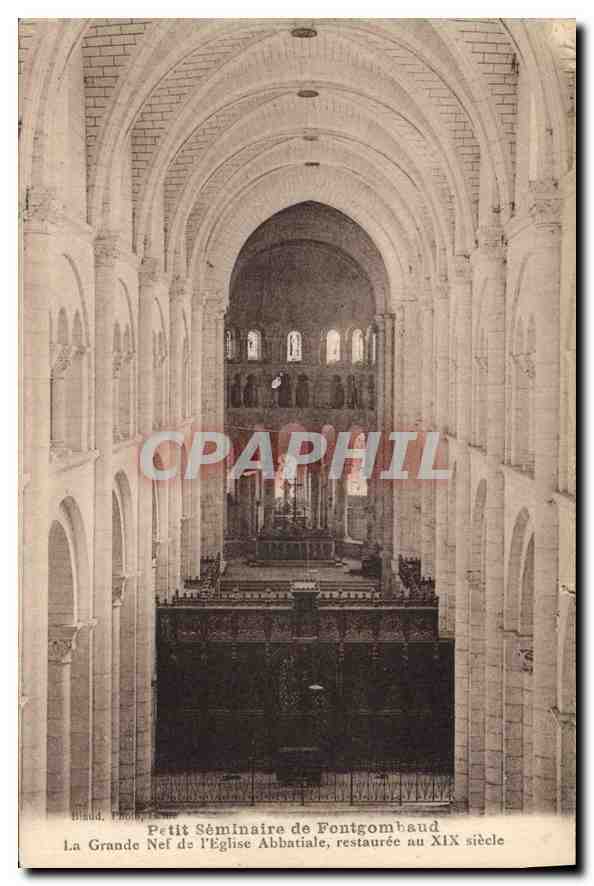 Petit Séminaire de Fontgombaud — La Grande Nef de l'Église Abbatiale, restaurée au XIXe siècle — éditeur BAURU 49