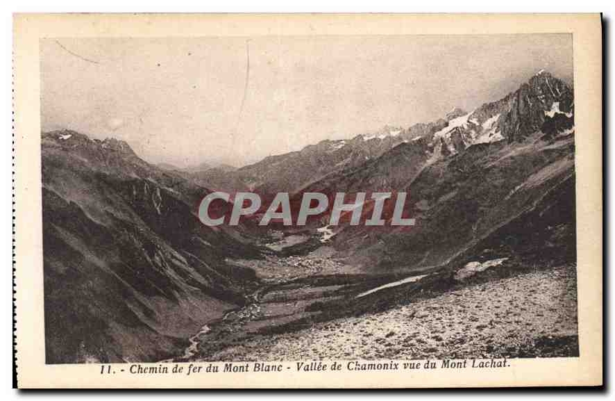 Vallée de Chamonix vue du Mont Lachat — Chemin de fer du Mont Blanc — n°11 — J. Renoublot, Annemasse (Haute-Savoie)