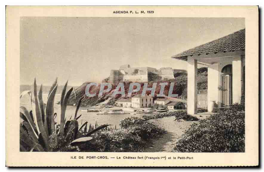 Île de Port-Cros — Le Château fort (François Ier) et le Petit-Port — Agenda P. L. M. 1929