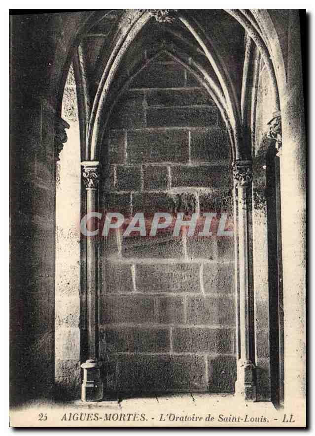 CPA Aigues Mortes L'Oratoire de Saint Louis 