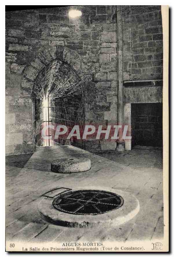 CPA Aigues Mortes La Salle des Prisonniers Huguenols Tour de Constance 