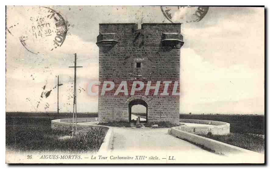 CPA Aigues Mortes La Tour Carbonniere XIII siecle 