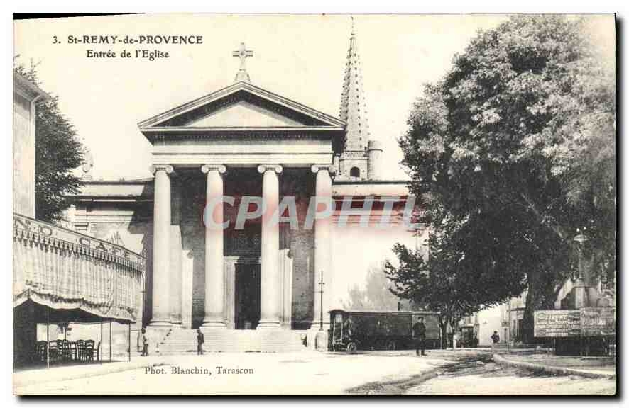 St-REMY-de-PROVENCE — Entrée de l'Église — Phot. Blanchin, Tarascon
