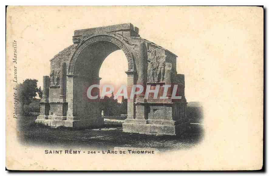 Saint Rémy — L'Arc de Triomphe — Phototypie E. Lacour Marseille