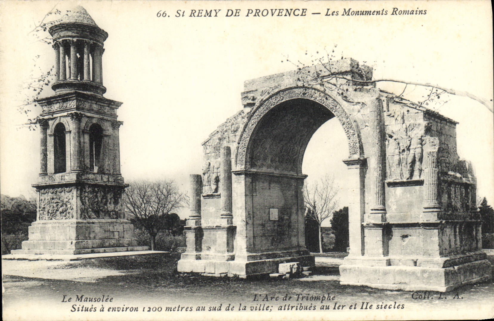 St Remy de Provence — Les Monuments Romains — Coll. L. A.