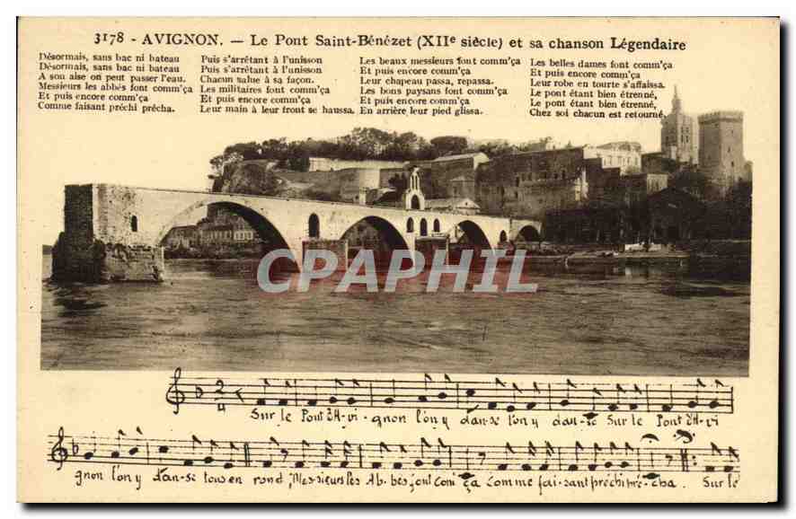 Avignon — Le Pont Saint-Bénézet (XIIe siècle) et sa chanson légendaire — reproduction française par Manzat