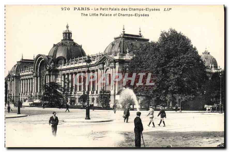 CPA Paris Le Petit Palais des Champs Elysees 