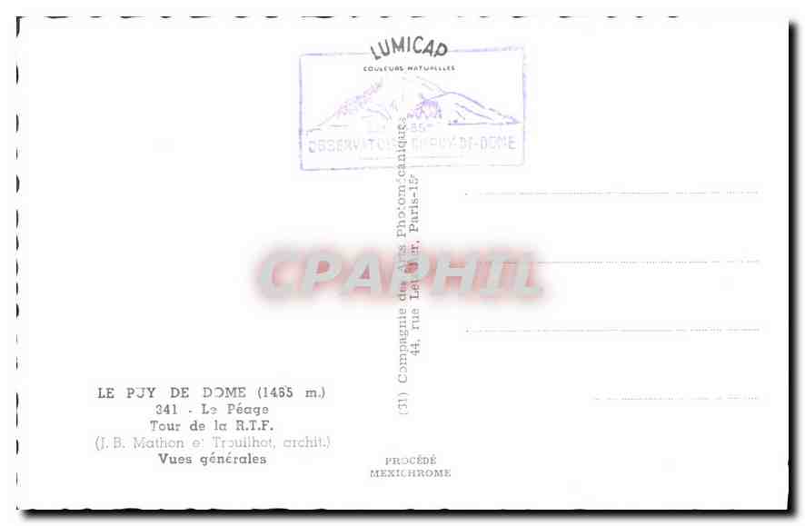 CPM Le Puy de Dome le Peage Tour de la RTF J B Mathon et Trouilhot archit vues generales  — Rückseite