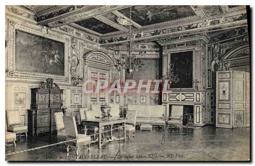 Paleis van FONTAINEBLEAU — Het Saloon van Lodewijk XIII — ND Phot.
