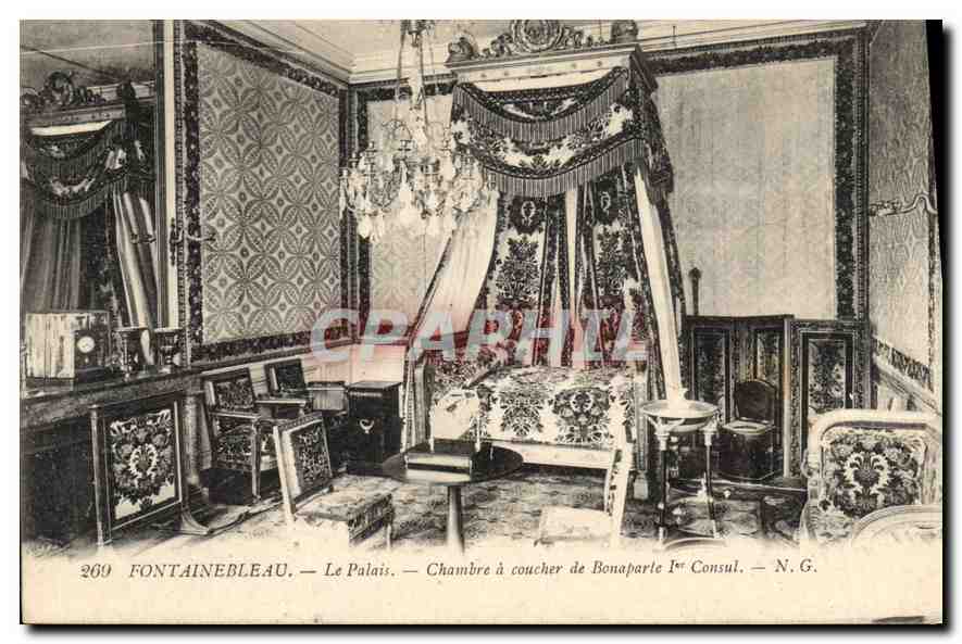 Fontainebleau — Le Palais. — Chambre à coucher de Bonaparte 1er Consul. — N.G. — N° 269