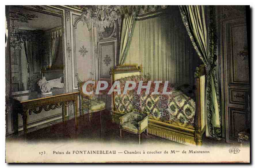 Palais de FONTAINEBLEAU — Chambre à coucher de Mme de Maintenon