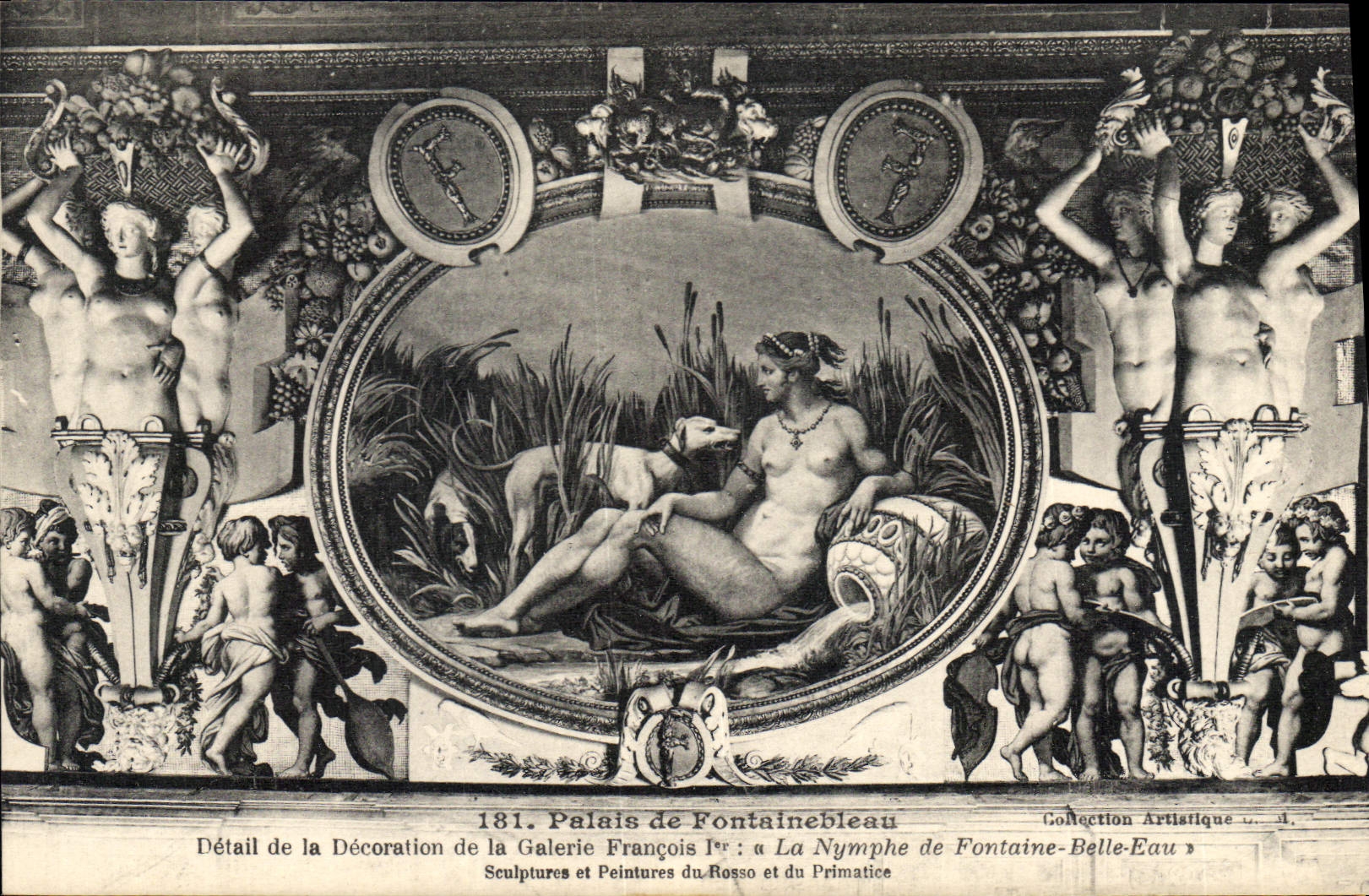 Palais de Fontainebleau — Détail de la Décoration de la Galerie François Ier : La Nymphe de Fontaine-Belle-Eau — Collection Artistique, n°181