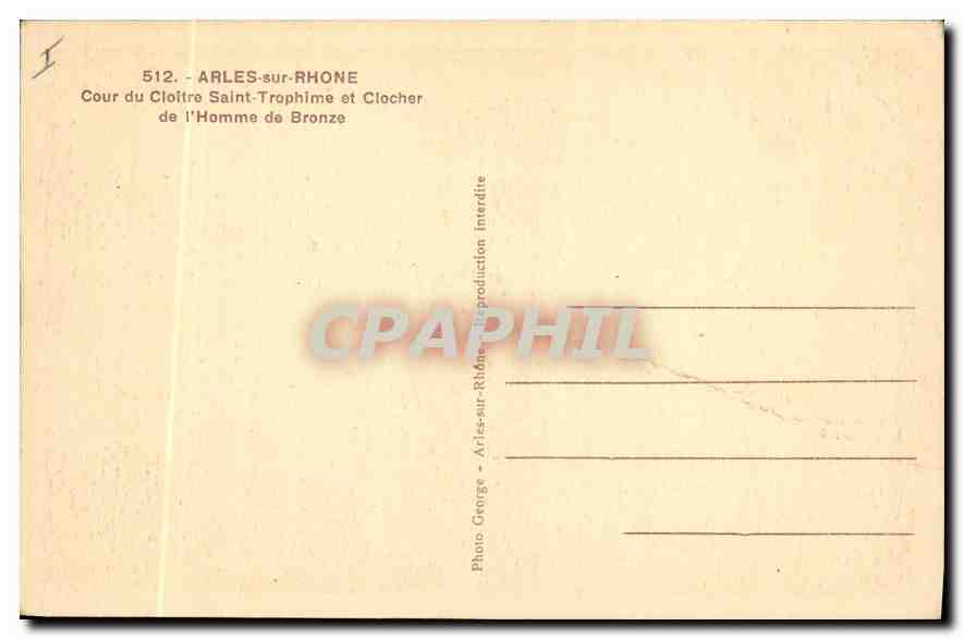 CPA Arles sur Rhone Cour du Cloitre Saint Trophime et Clocher de l'Homme de Bronze  — Verso