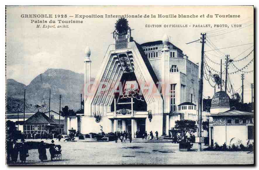 Grenoble 1925 — Exposition Internationale de la Houille blanche et du Tourisme — Palais du Tourisme — Édition officielle, Pagalet, Photo, Lyon
