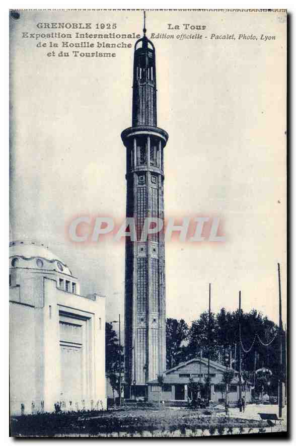 Grenoble 1925 — Exposition Internationale de la Houille blanche et du Tourisme — La Tour — Édition officielle Pacaëlet, Photo, Lyon