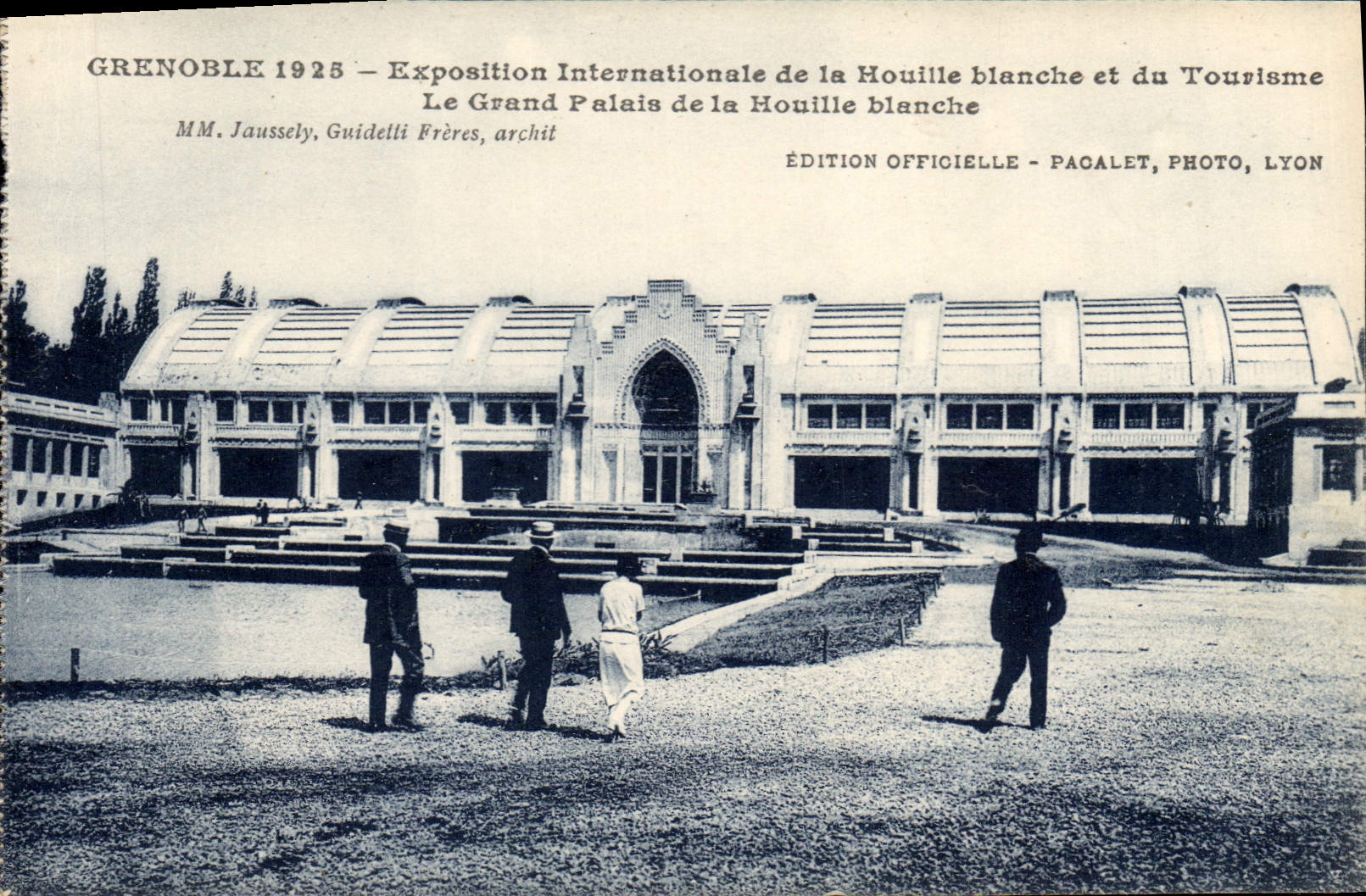 Grenoble 1925 — Internationale Ausstellung der Kohle und des Tourismus — Das Große Palais der Kohle — Offizielle Ausgabe, Pagalet, Photo, Lyon